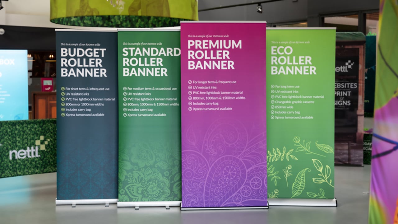 Nettl of Exeter have four different types of Roller Banners available with in-house printing and quick turnarounds.